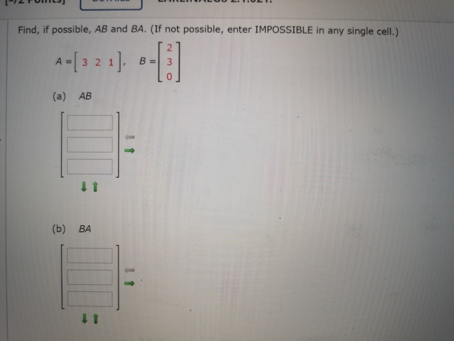 Solved Find, If Possible, AB And BA. (If Not Possible, Enter | Chegg.com