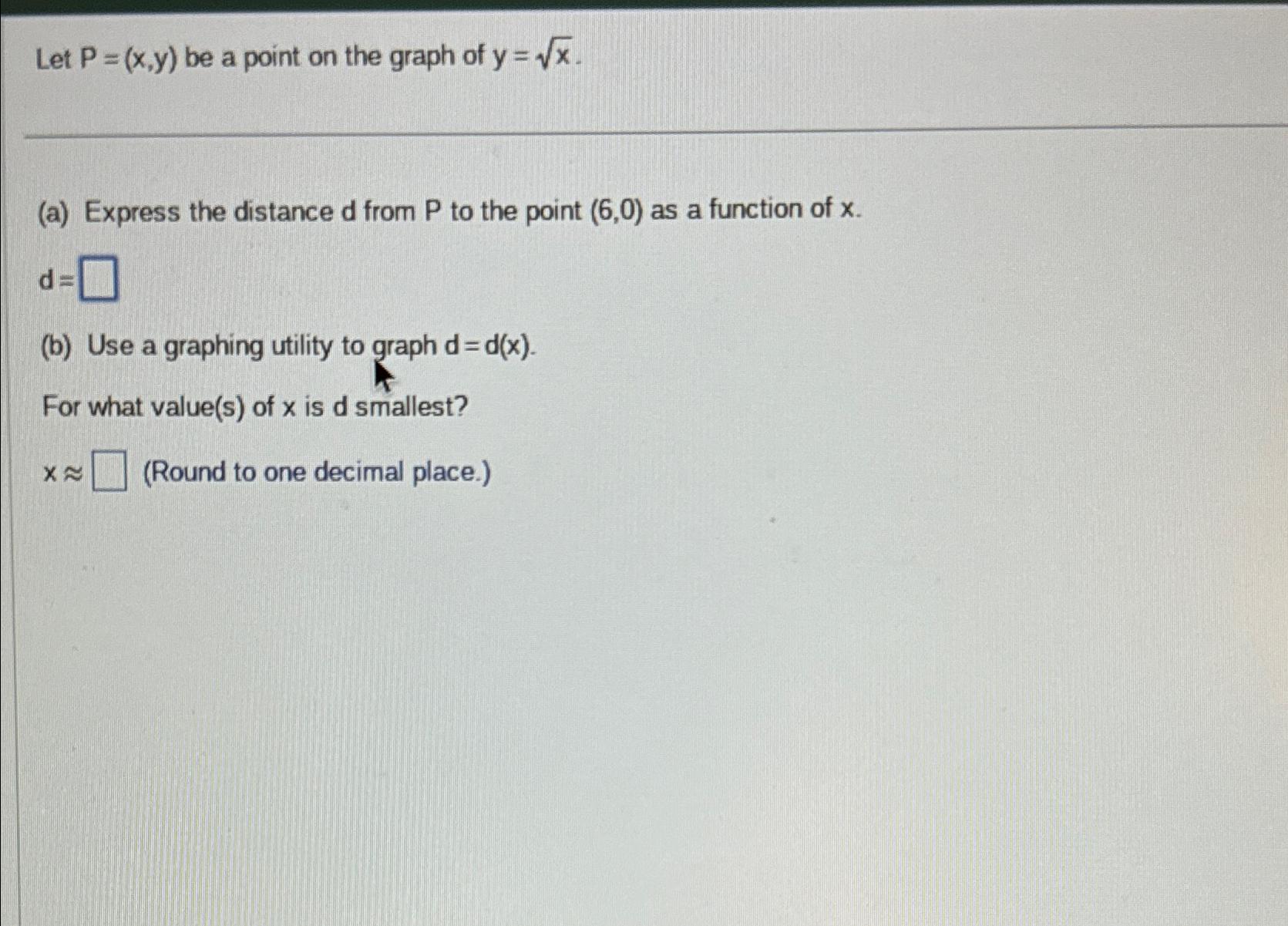 Solved Let P X Y ﻿be A Point On The Graph Of Y X2 A