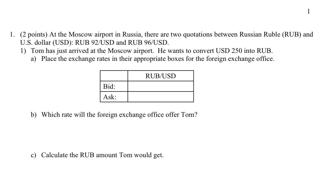 Solved 1(2 ﻿points) ﻿At the Moscow airport in Russia, there