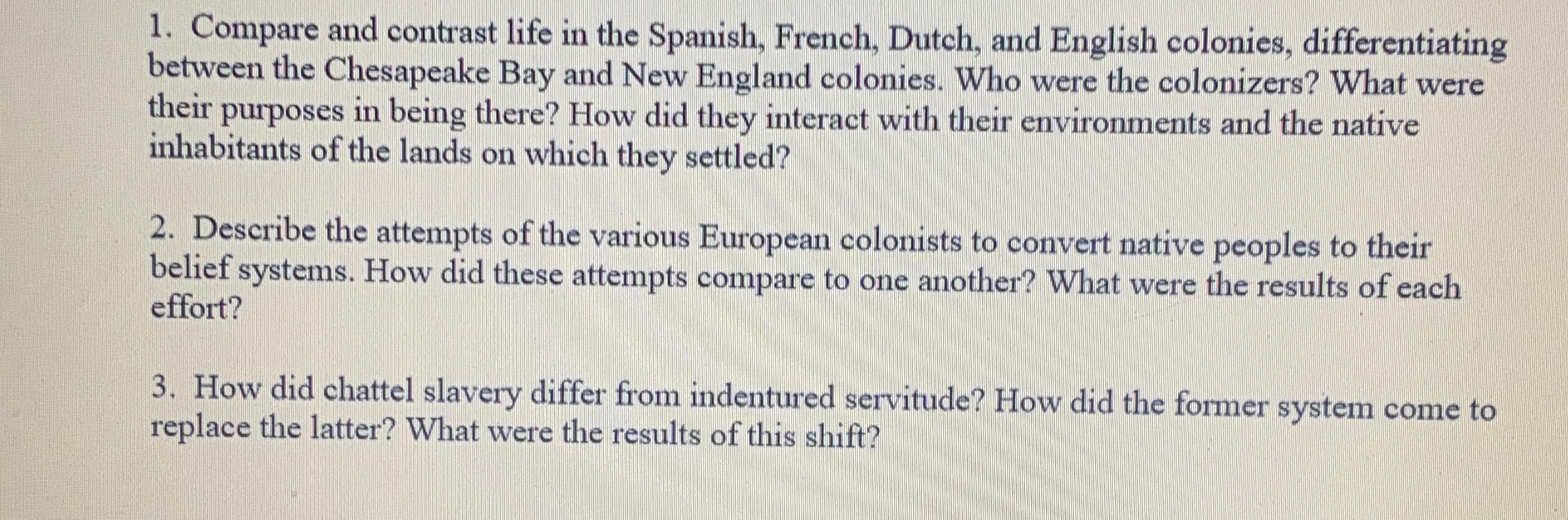 Solved Compare and contrast life in the Spanish, French, | Chegg.com