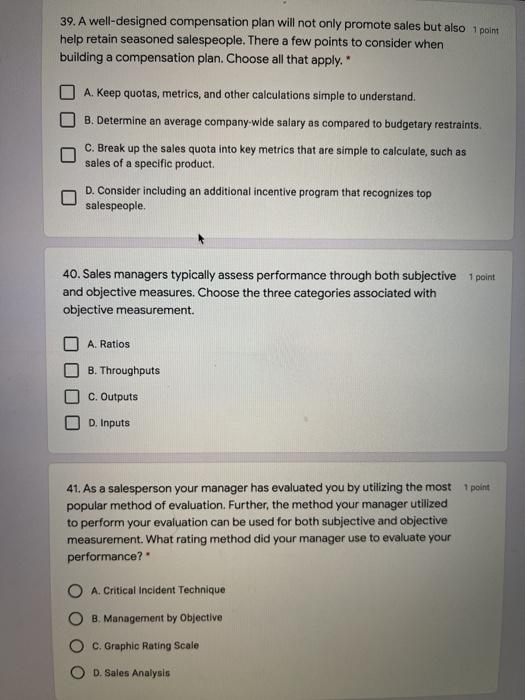 Solved 39. A well-designed compensation plan will not only | Chegg.com