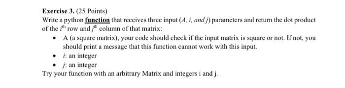 Solved Exercise 3. (25 Points) Write a python function that | Chegg.com