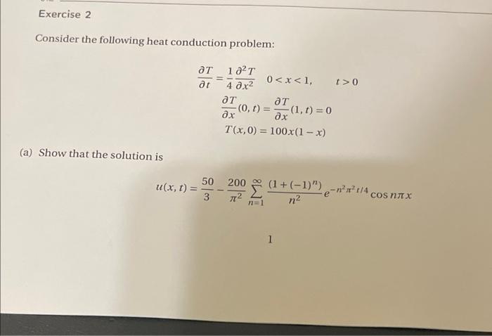 Solved Consider The Following Heat Conduction Problem: | Chegg.com