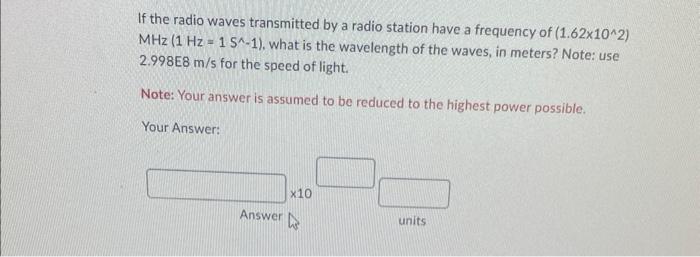 Solved If the radio waves transmitted by a radio station | Chegg.com