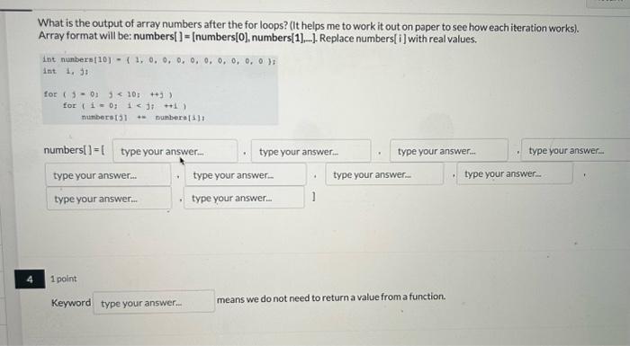 Solved What is the output of array numbers after the for | Chegg.com
