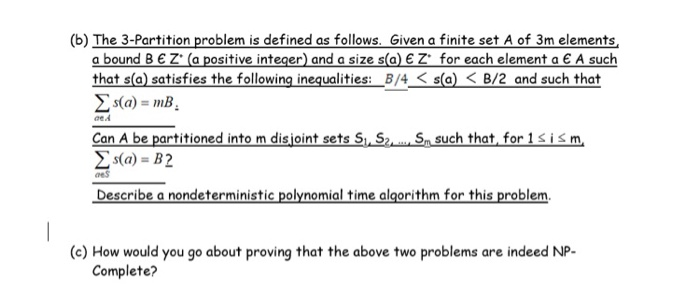 Solved (b) The 3-Partition problem is defined as follows. | Chegg.com