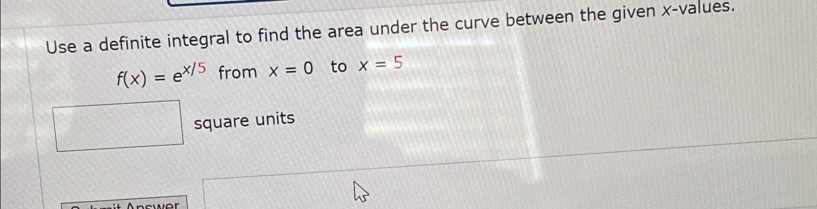 Solved Use a definite integral to find the area under the | Chegg.com