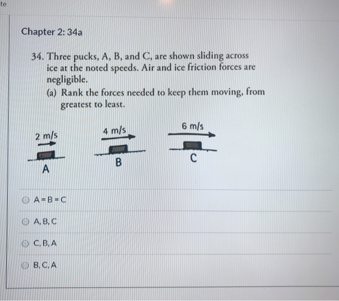 Solved Chapter 2: 34a 34. Three Pucks, A, B, And C, Are | Chegg.com