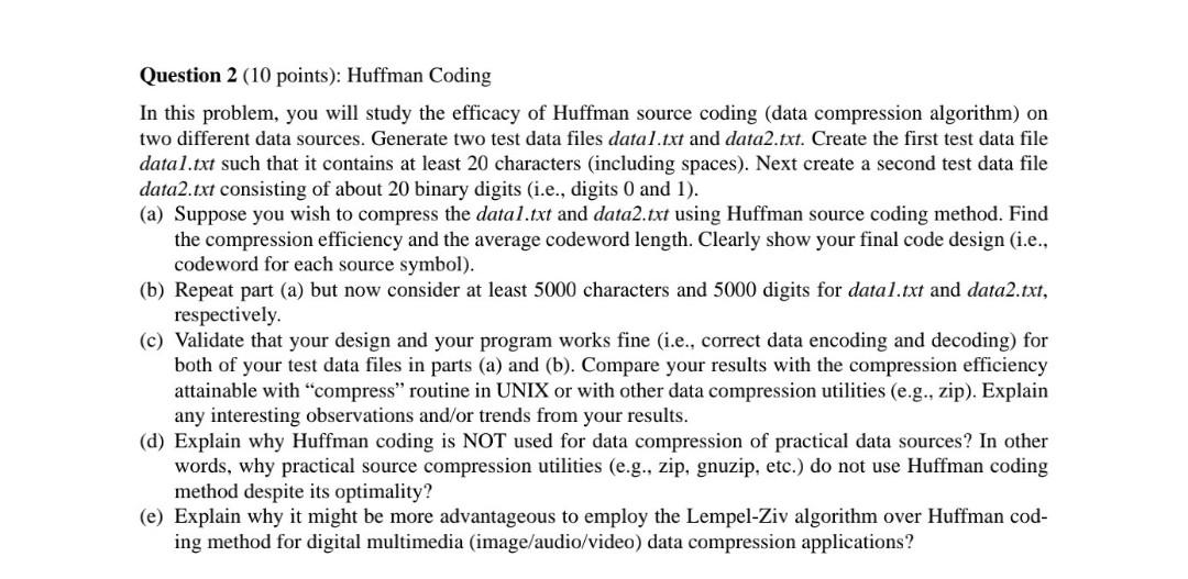 Solved Question 2 (10 Points): Huffman Coding In This | Chegg.com