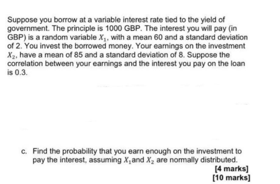 Solved Suppose You Borrow At A Variable Interest Rate Tied 6429