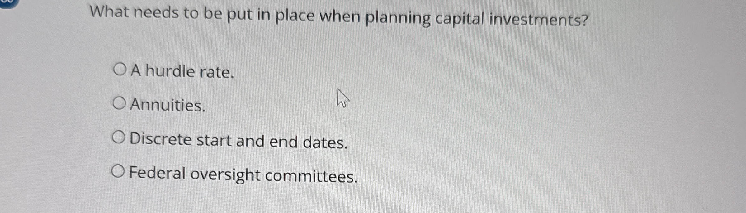 Solved What needs to be put in place when planning capital | Chegg.com