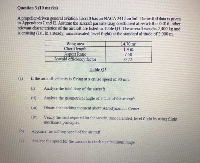 Solved Question 3 (10 marks) A propeller-driven general | Chegg.com