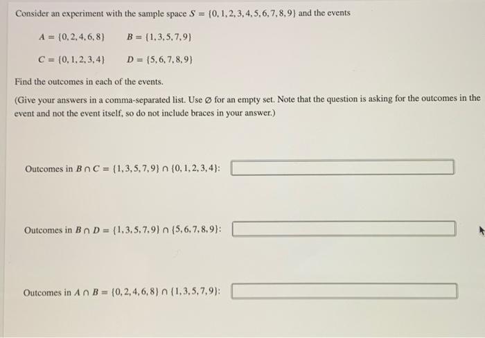 Solved Consider an experiment with the sample space S = | Chegg.com