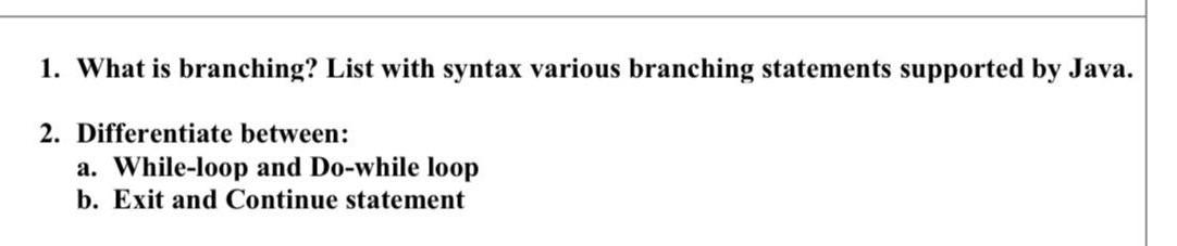 Solved 1. What is branching? List with syntax various | Chegg.com