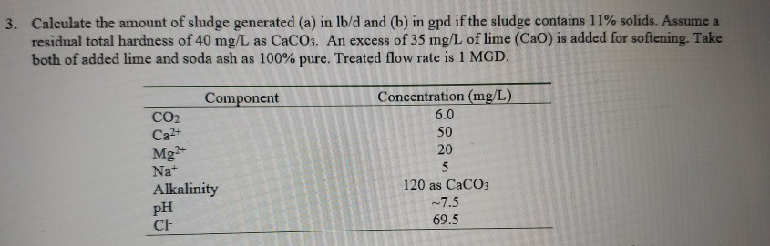 Solved 3. Calculate The Amount Of Sludge Generated (a) In | Chegg.com