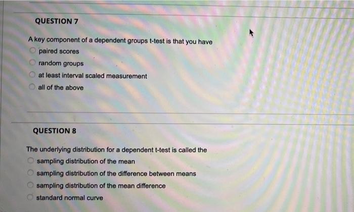 Solved QUESTION 7 A key component of a dependent groups | Chegg.com
