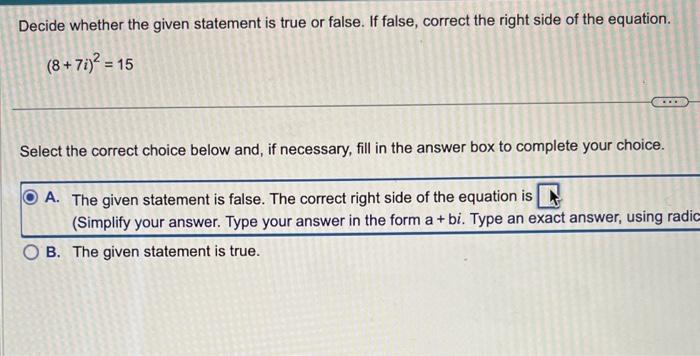Solved Decide whether the given statement is true or false. | Chegg.com