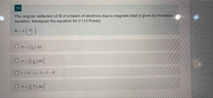 Solved The angular deflection of Θ of a beam of electrons | Chegg.com