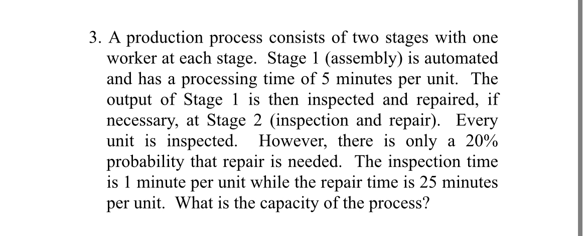Solved A production process consists of two stages with one | Chegg.com