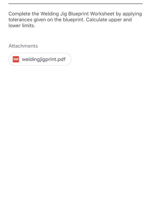 Complete the Welding Jig Blueprint Worksheet by | Chegg.com