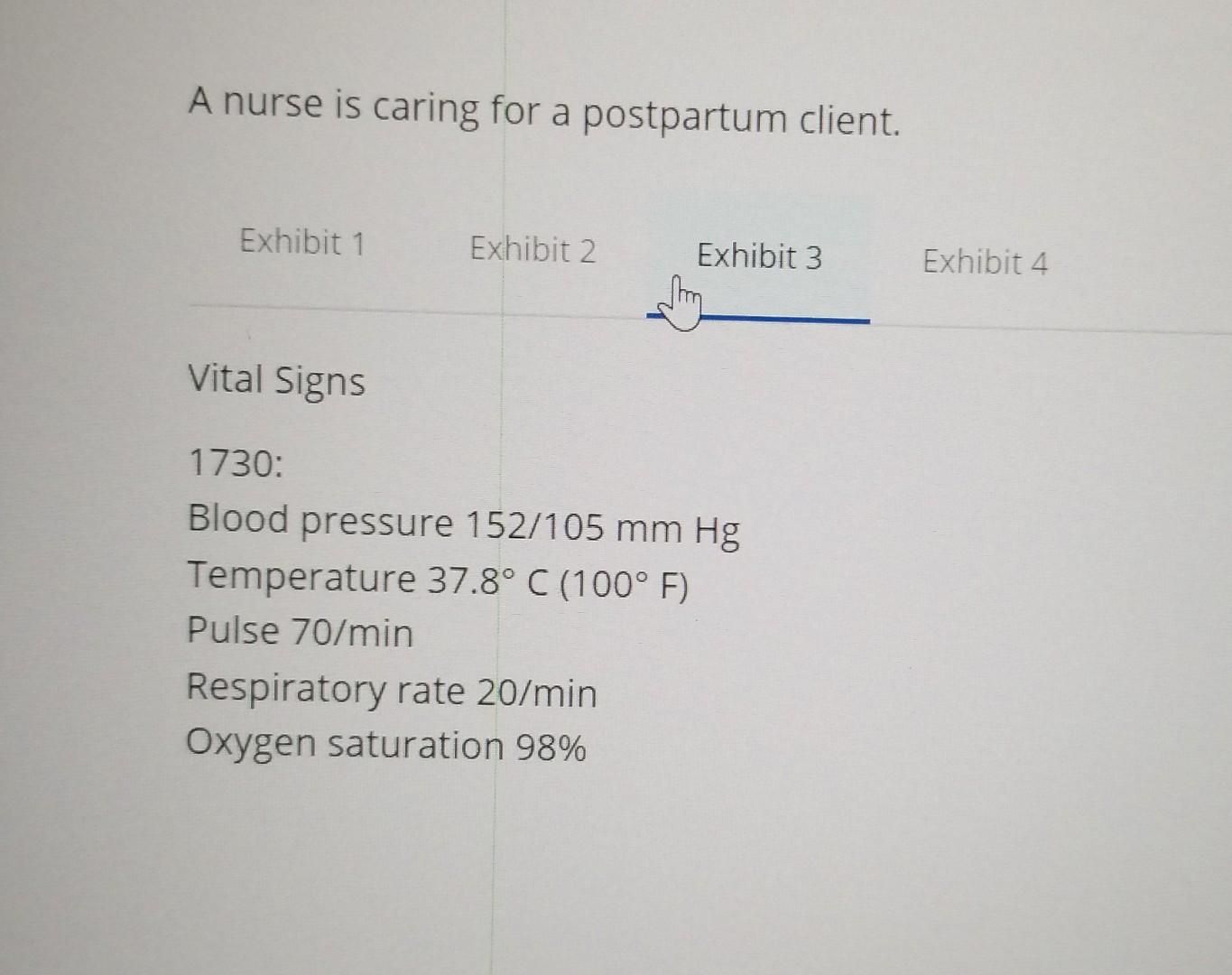 solved-a-nurse-is-caring-for-a-postpartum-client-exhibit-1-chegg