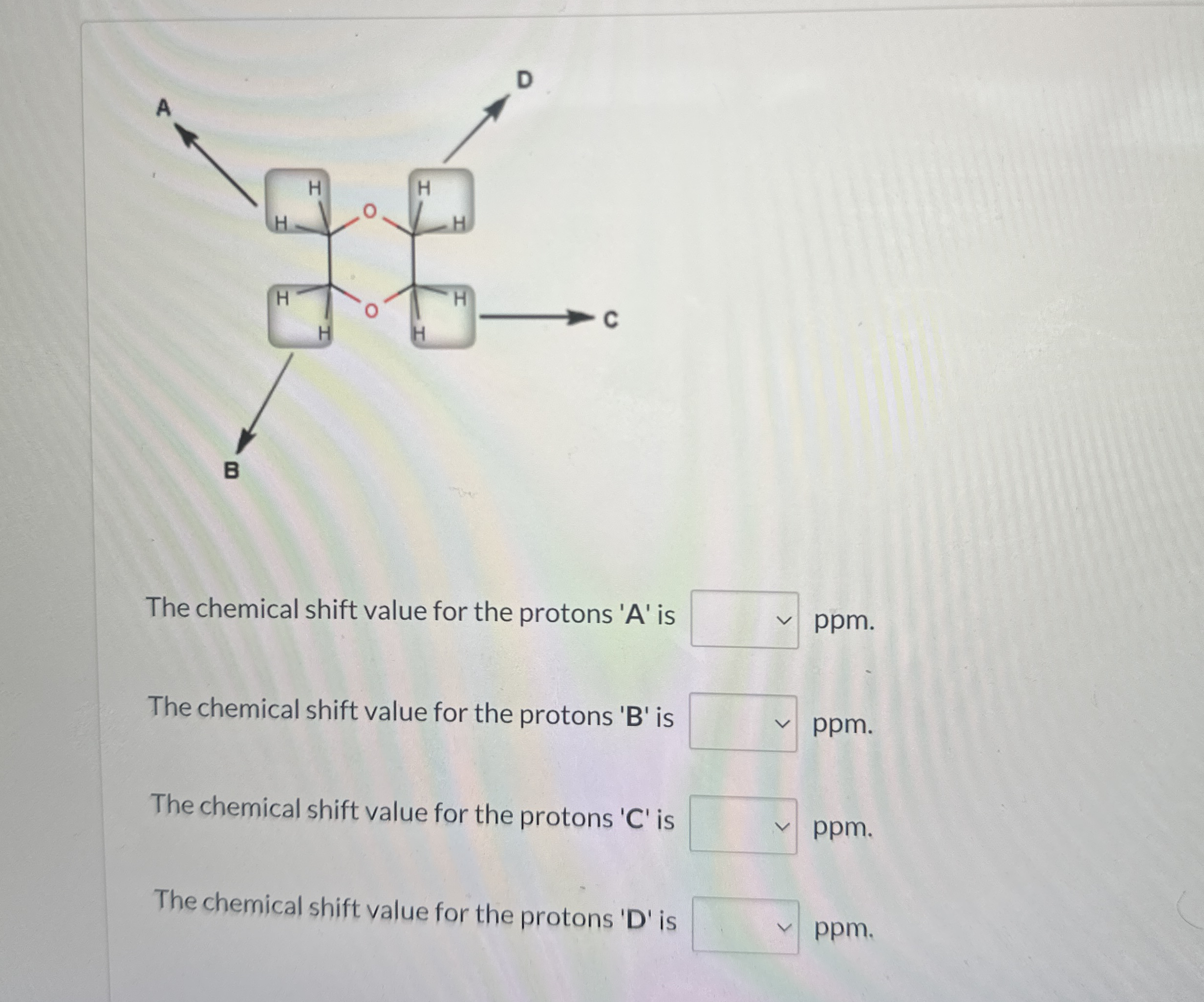 Solved The chemical shift value for the protons ' A ' ﻿is | Chegg.com