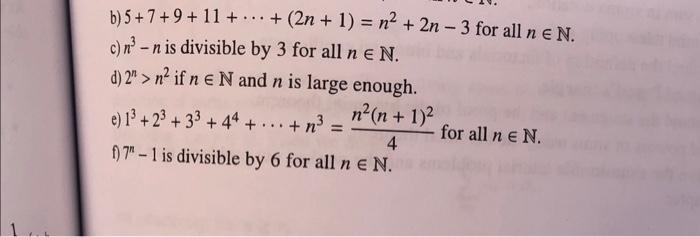 Solved B) 5+7+9+11+⋯+(2n+1)=n2+2n−3 For All N∈N. C) N3−n Is | Chegg.com