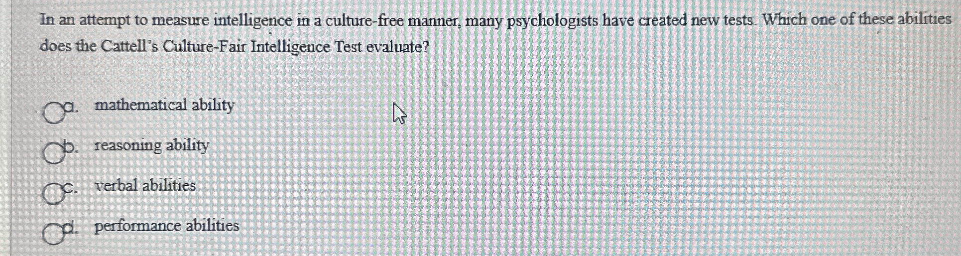 Solved In an attempt to measure intelligence in a | Chegg.com