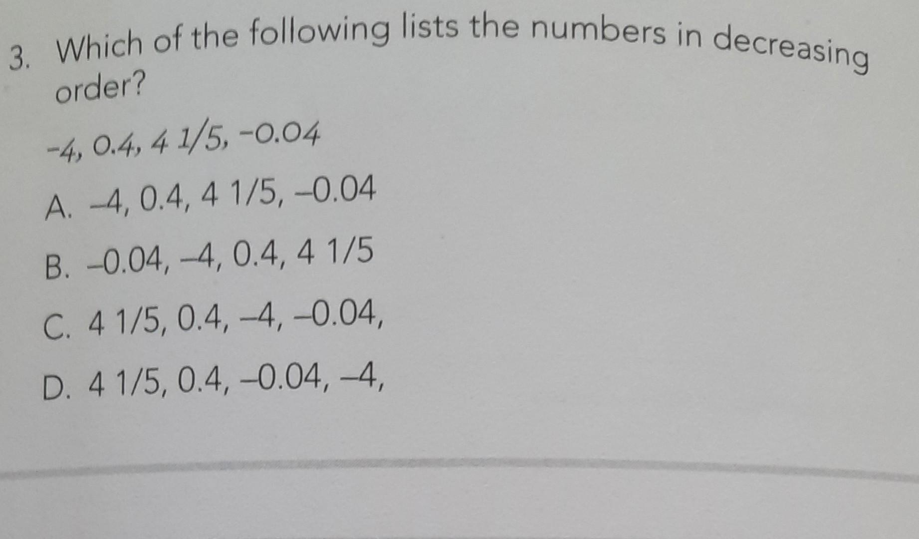 Solved 3. Which of the following lists the numbers in | Chegg.com