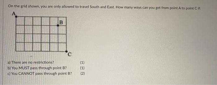 Solved On the grid shown, you are only allowed to travel | Chegg.com