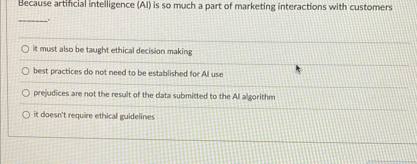 Solved Because artificial intelligence (Al) ﻿is so much a | Chegg.com