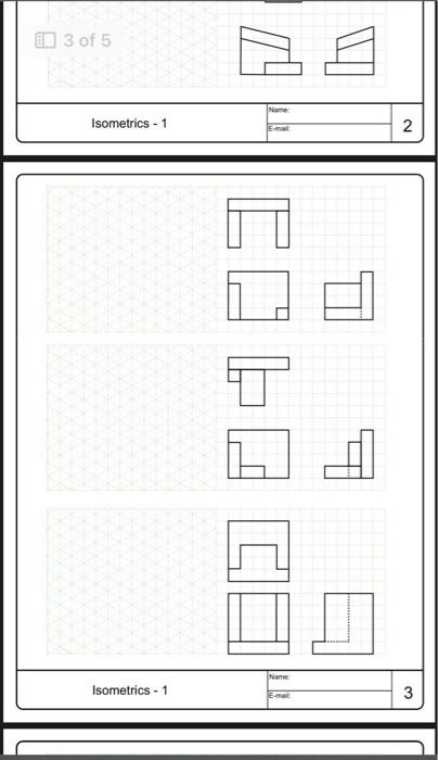 Solved 3 Of 5 Isometrics - 1 Isometrics - 1 Name: E-mail: | Chegg.com