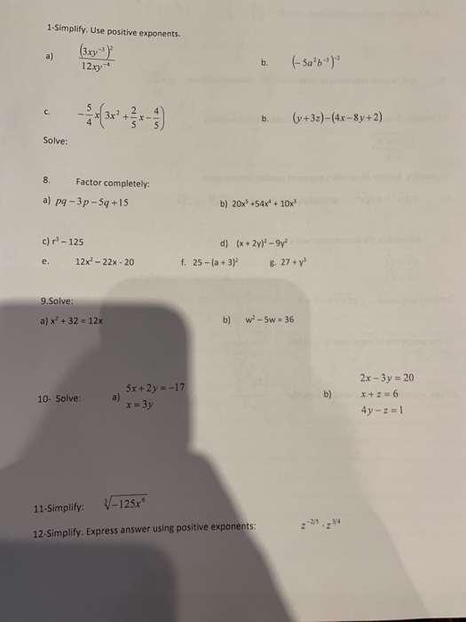 1 Simplify Use Positive Exponents 3xy2 12xy A Chegg Com