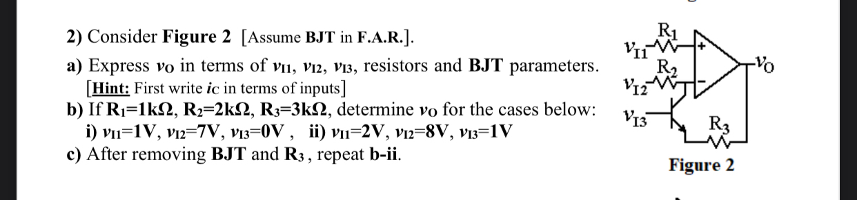 Solved Consider Figure 2 [Assume BJT in F.A.R.].a) ﻿Express | Chegg.com
