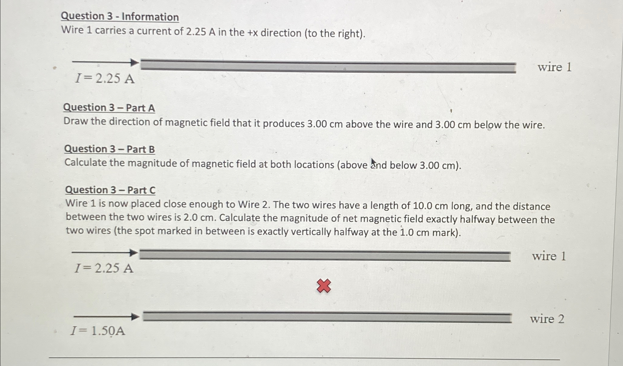 Solved Question 3 - ﻿InformationWire 1 ﻿carries a current of | Chegg.com