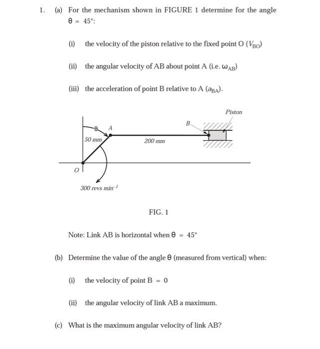 Solved (a) For the mechanism shown in FIGURE 1 determine for | Chegg.com