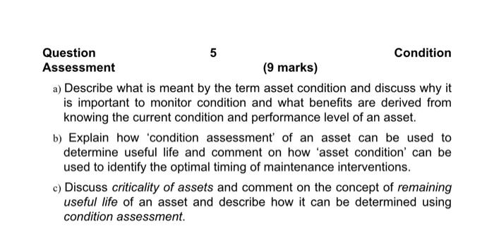 Question Assessment 5 Condition a) Describe what is | Chegg.com