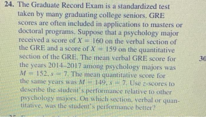 Solved the graduate record exam is a standardized test taken | Chegg.com
