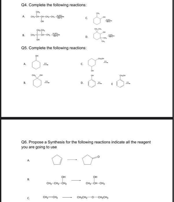 Solved Q4. Complete The Following Reactions: A. B. D. Q5. | Chegg.com