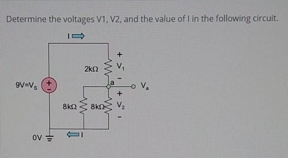 Solved Determine The Voltages V1, V2 And The Value Of I In | Chegg.com