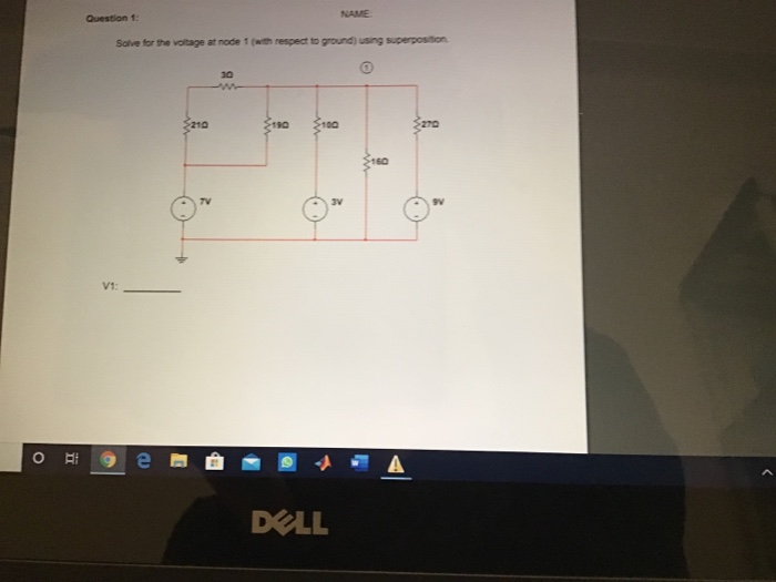 Solved Question 3 NAME: Solve for the voltage at node 1 | Chegg.com