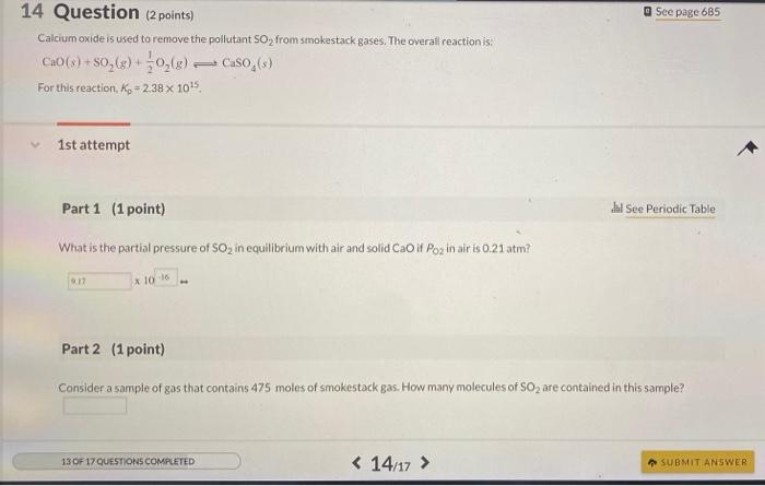 Solved See page 685 14 Question 2 points) Calcium oxide is | Chegg.com