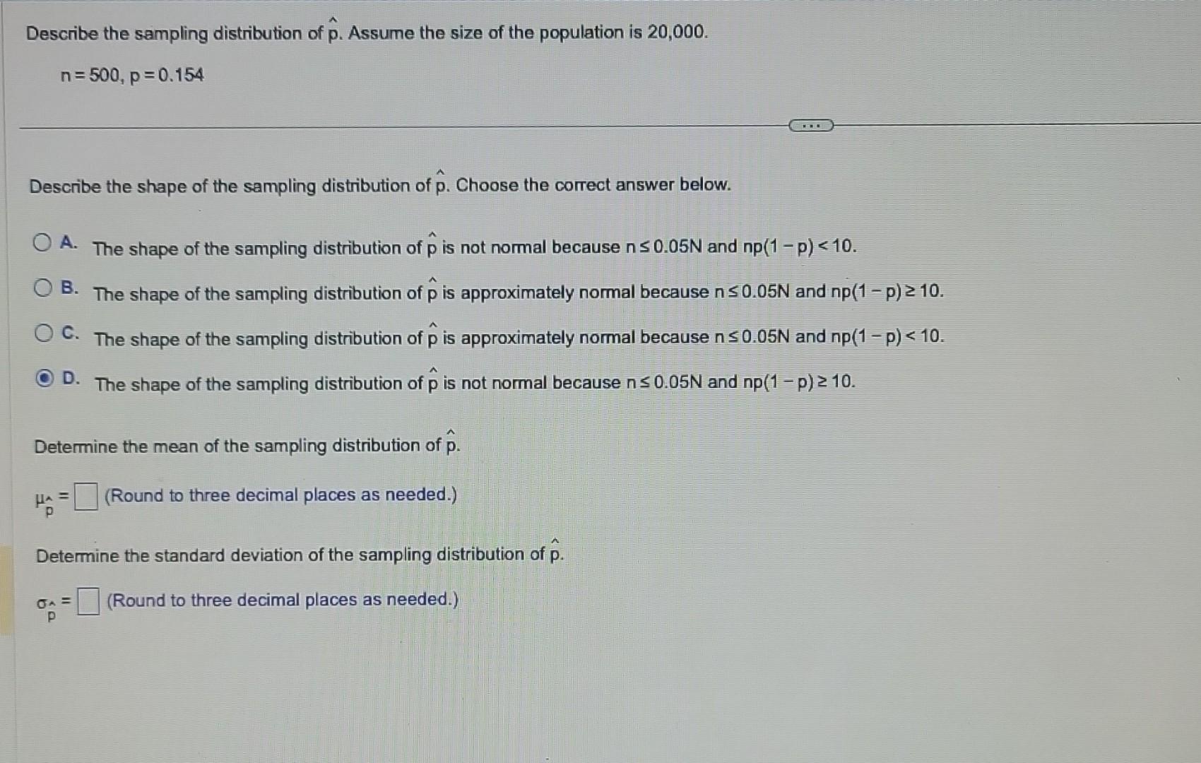 Solved Describe the sampling distribution of p^. Assume the | Chegg.com