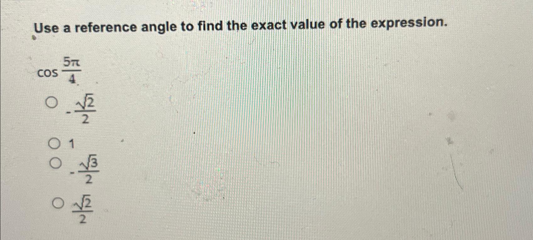 Solved Use a reference angle to find the exact value of the | Chegg.com
