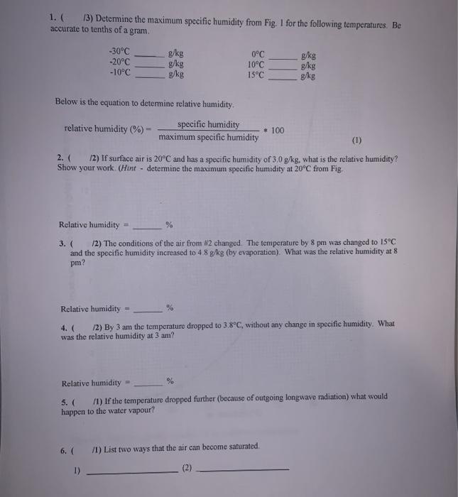 Solved 1. 13) Determine the maximum specific humidity from | Chegg.com