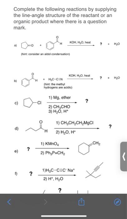 Solved Complete the following reactions by supplying the | Chegg.com