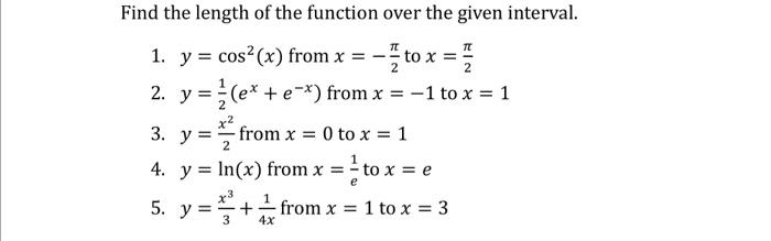 Solved Find the length of the function over the given | Chegg.com