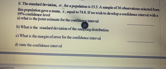Solved 6. The standard deviation, o, for a population is | Chegg.com