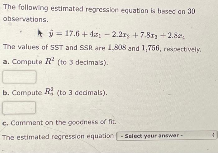 Solved The Following Estimated Regression Equation Is Based | Chegg.com