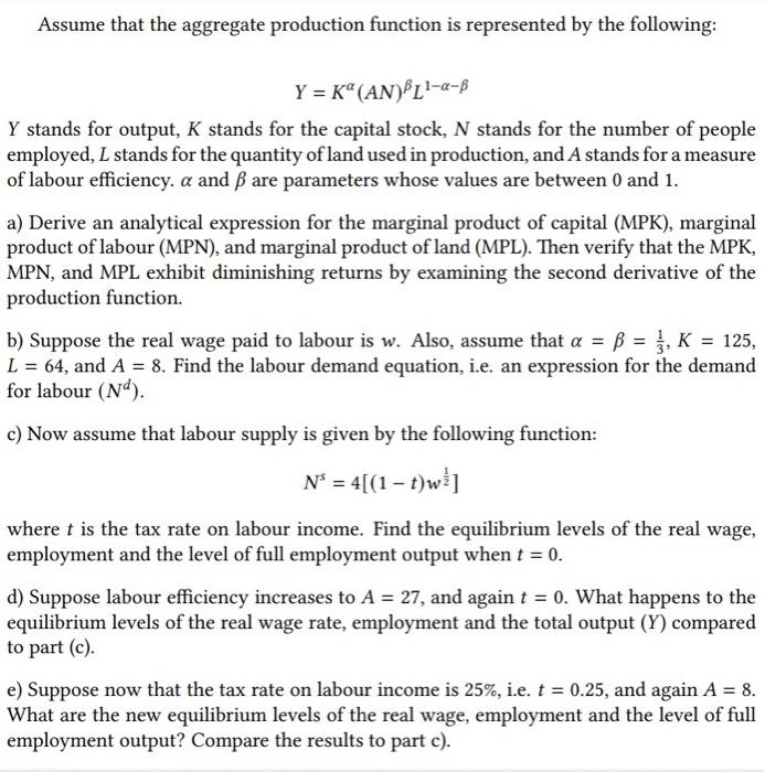 Solved Assume That The Aggregate Production Function Is R Chegg Com